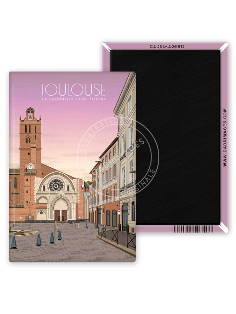 Magnet de Toulouse, Cathédrale St Etienne