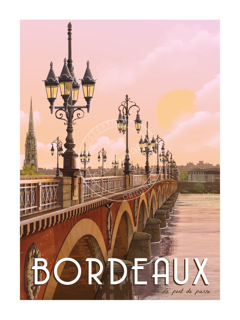 Affiche de Bordeaux, Le Pont de Pierre