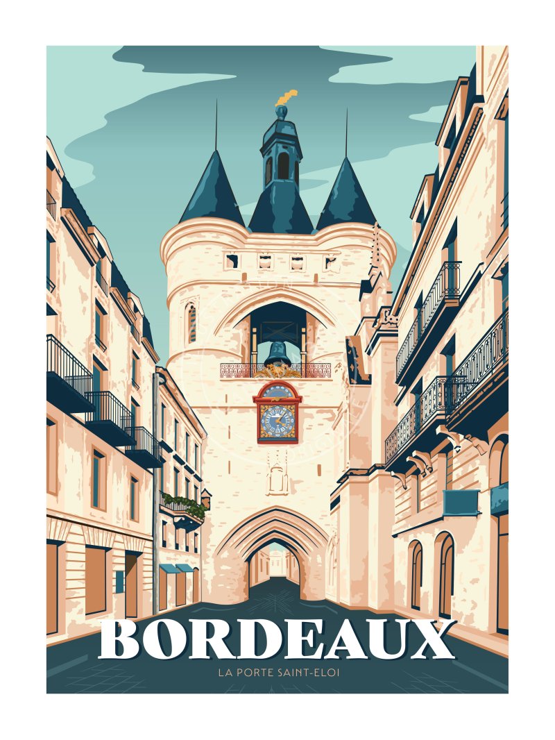 Affiche de Bordeaux, La Porte St Eloi