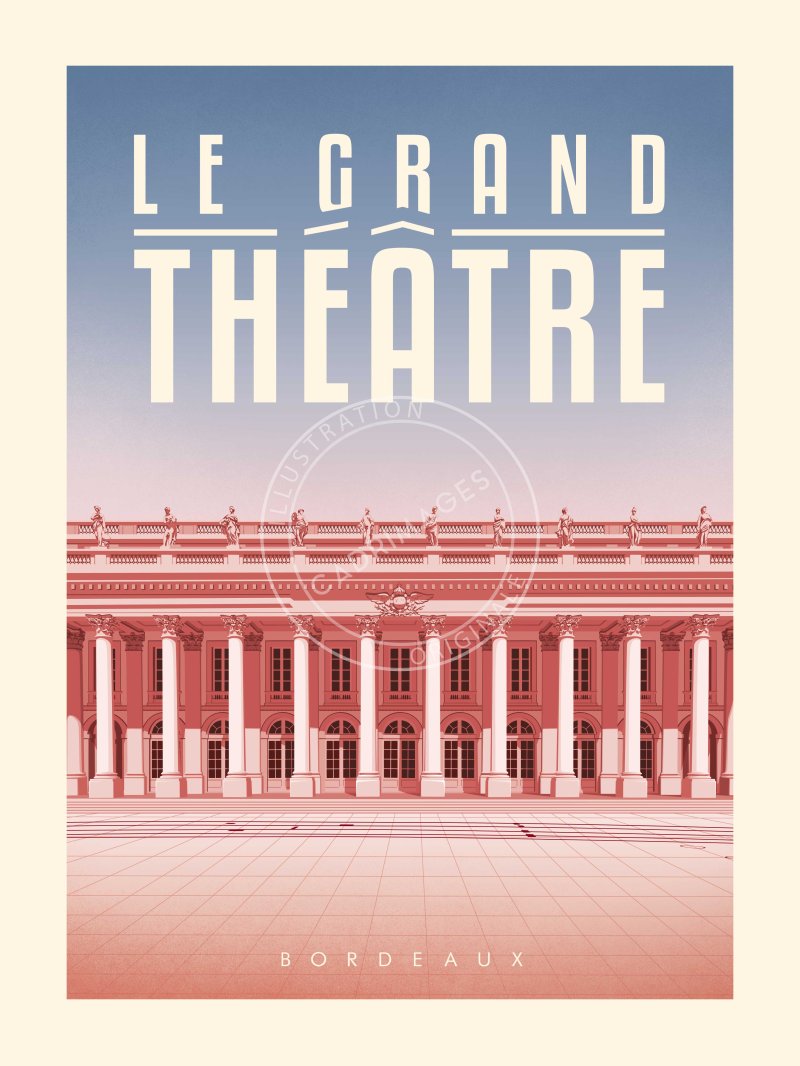 Affiche de Bordeaux, le Grand Théâtre