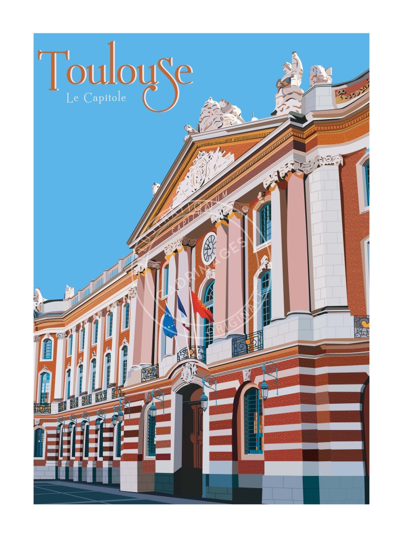 Affiche de Toulouse, Le Capitole